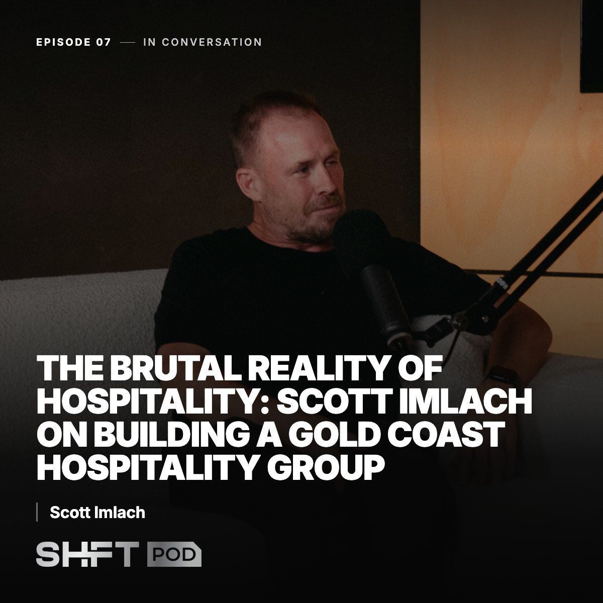 The Brutal Reality of Hospitality: Scott Imlach on Building a Gold Coast Hospitality Group