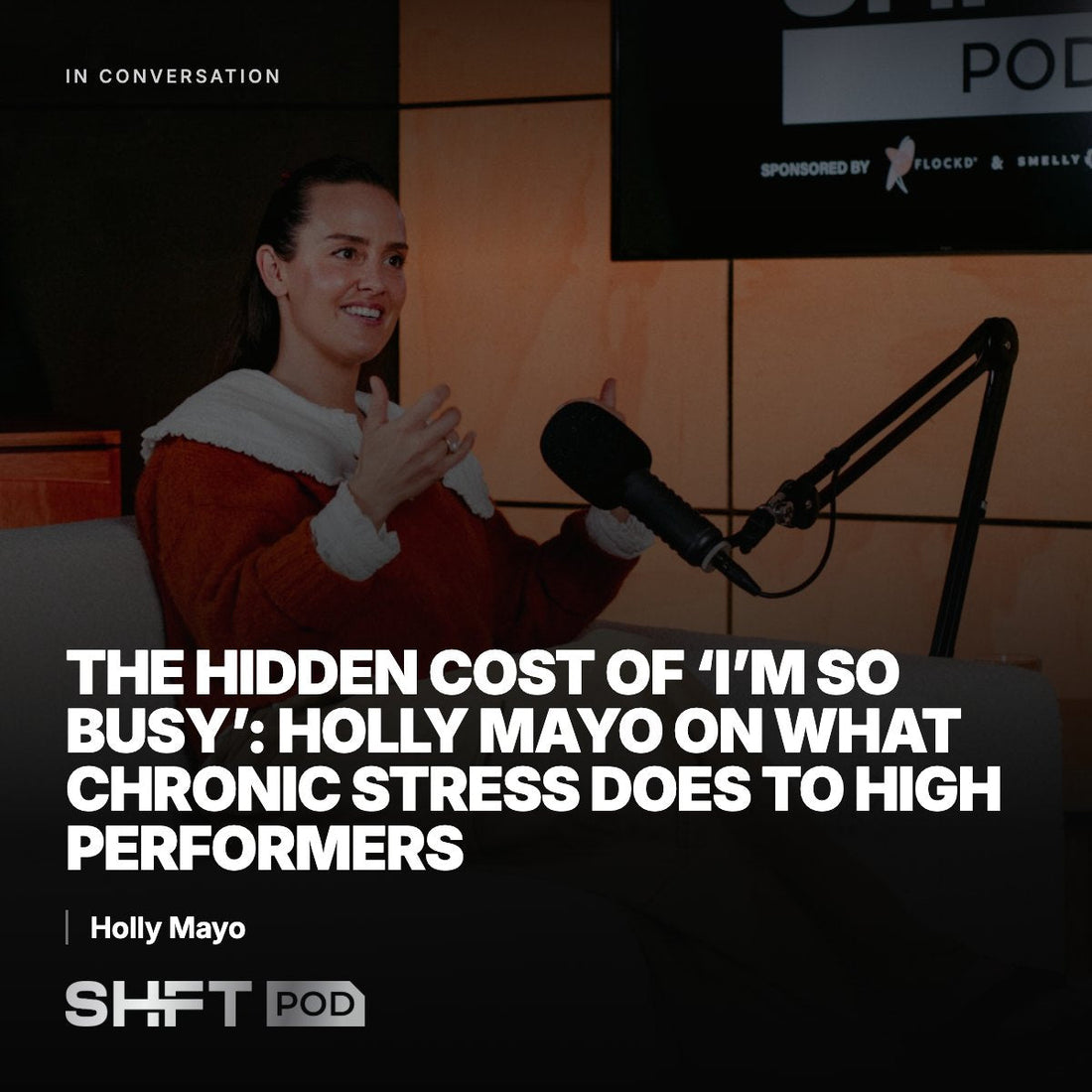 The Hidden Cost of 'I'm So Busy': Holly Mayo on What Chronic Stress Does to High Performers