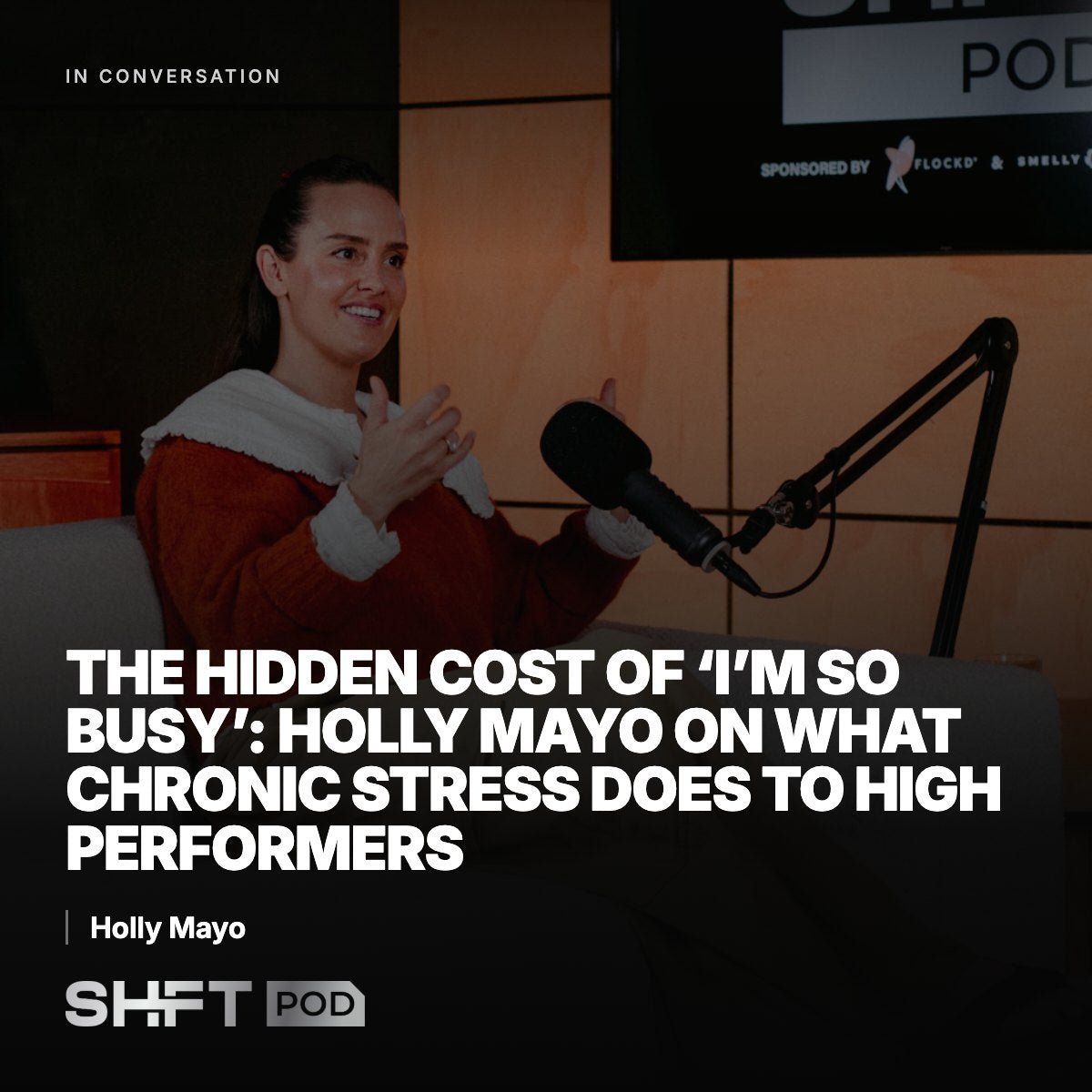 The Hidden Cost of 'I'm So Busy': Holly Mayo on What Chronic Stress Does to High Performers